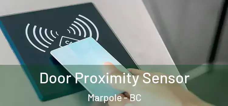  Door Proximity Sensor Marpole - BC