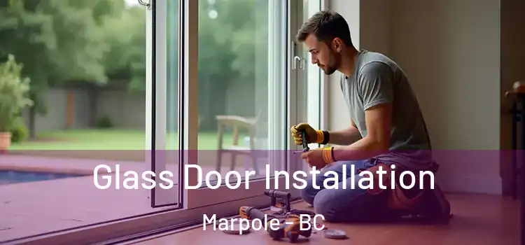  Glass Door Installation Marpole - BC